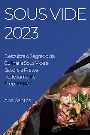 Sous Vide 2023