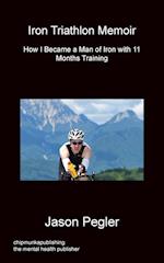 Iron Triathlon Memoir