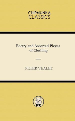 Poetry and Assorted Pieces of Clothing
