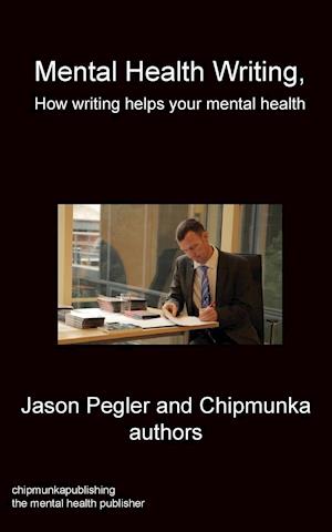 Mental Health Writing How writing helps your mental health