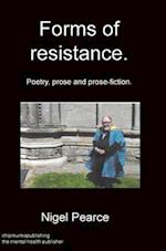 Forms of resistance. Poetry, prose and prose-fiction. 
