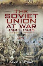 Soviet Union at War, 1941-1945