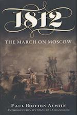 1812 : The March on Moscow