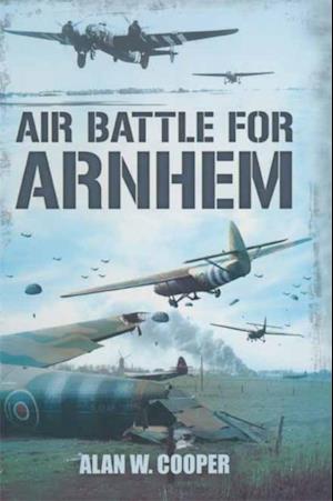 Air Battle for Arnhem