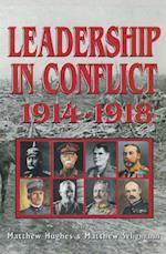 Leadership In Conflict 1914-1918