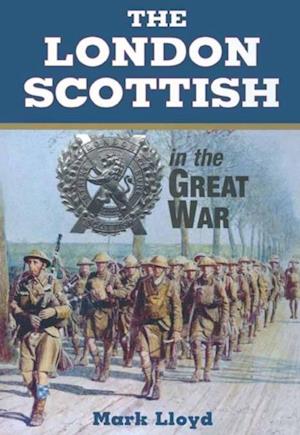 London Scottish in the Great War