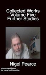 Collected Works Volume Five Further Studies 