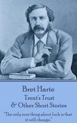 Trent's Trust & Other Short Stories