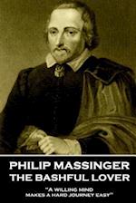 Philip Massinger - The Bashful Lover