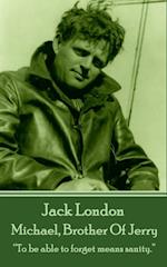 Jack London - Michael, Brother of Jerry