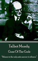 Talbot Mundy - Guns of the Gods