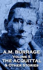 A.M. Burrage - The Acquital & Other Stories: Classics From The Master Of Horror 