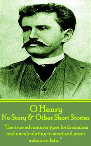 O Henry - No Story & Other Short Stories