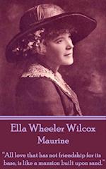 Ella Wheeler Wilcox's Maurine