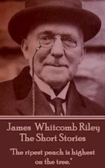 Short Stories - James Whitcomb Riley