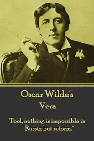 Oscar Wilde - Vera