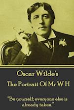 Oscar Wilde - The Portrait of MR W H