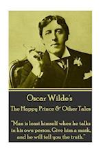 Oscar Wilde - The Happy Prince & Other Tales