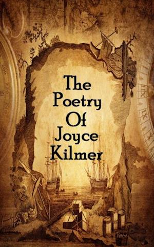 Poetry Of Joyce Kilmer