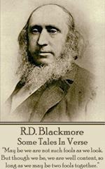 R.D. Blackmore - Some Tales in Verse