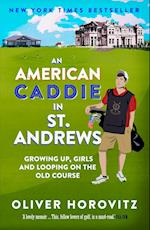 American Caddie in St. Andrews