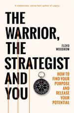 Warrior, Strategist and You