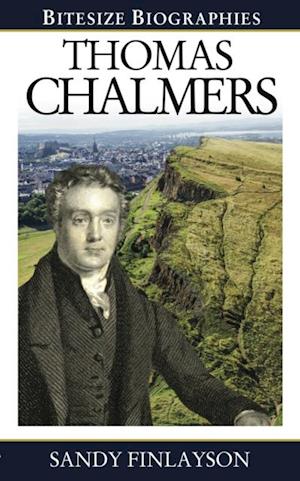 Thomas Chalmers : Bitesize Biography