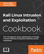 Kali Linux Intrusion and Exploitation Cookbook