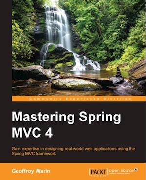Mastering Spring MVC 4