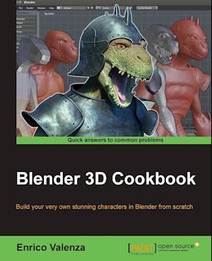 Blender 3D Cookbook