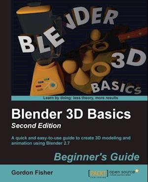 Blender 3D Basics Beginner's Guide