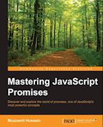 Mastering JavaScript Promises