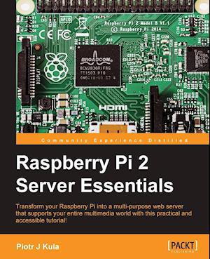 Raspberry Pi 2 Server Essentials