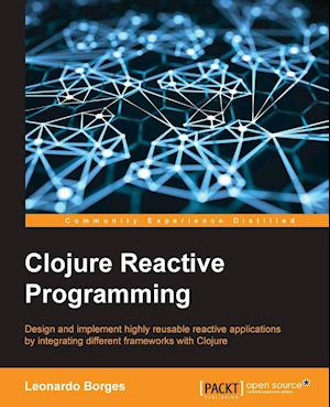 Clojure Reactive Programming