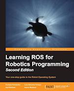 Learning ROS for Robotics Programming - Second Edition