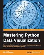 Mastering Python Data Visualization