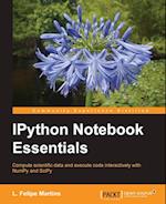 IPython Notebook Essentials