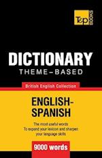 Theme-Based Dictionary British English-Spanish - 9000 Words