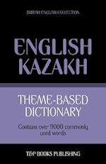 Theme-Based Dictionary British English-Kazakh - 9000 Words