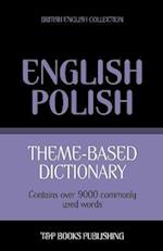 Theme-Based Dictionary British English-Polish - 9000 Words