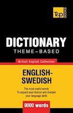 Theme-Based Dictionary British English-Swedish - 9000 Words