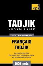 Vocabulaire Francais-Tadjik Pour L'Autoformation. 5000 Mots