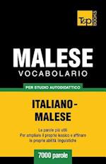 Vocabolario Italiano-Malese Per Studio Autodidattico - 7000 Parole