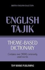 Theme-Based Dictionary British English-Tajik - 9000 Words