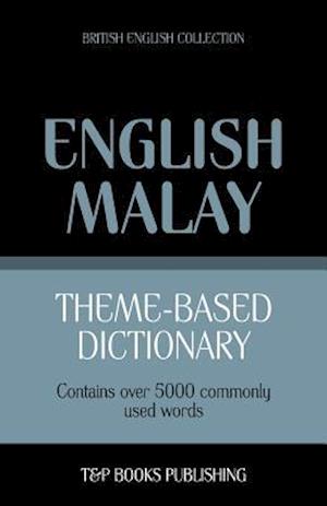 Theme-based dictionary British English-Malay - 5000 words