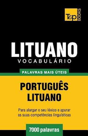 Vocabulário Portuguès-Lituano - 7000 Palavras Mais Úteis