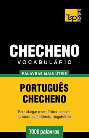 Vocabulário Portuguès-Checheno - 7000 Palavras Mais Úteis