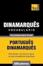 Vocabulário Portuguès-Dinamarquès - 5000 Palavras Mais Úteis