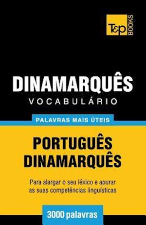 Vocabulário Portuguès-Dinamarquès - 3000 Palavras Mais Úteis