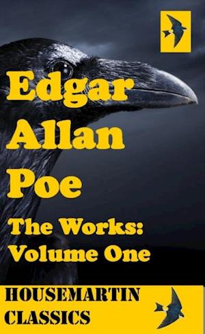 Works of Edgar Allan Poe: Volume 1